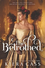 The Betrothed - Kiera Cass