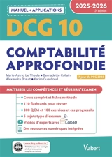 DCG 10, comptabilité approfondie : manuel + applications : 2025-2026