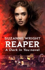 Reaper : The Dark in You Vol. 8 - Suzanne Wright