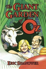 The Giant Garden of Oz - Eric Shanower