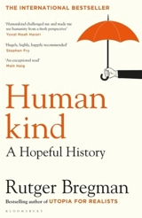 Humankind : A Hopeful History - Rutger Bregman