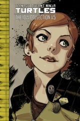 Teenage Mutant Ninja Turtles : The IDW Collection Volume Vol. 5 - Kevin Eastman