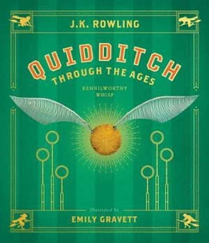 Quidditch Through the Ages - Rowling, J K