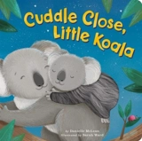 Cuddle Close, Little Koala - Danielle McLean