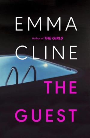 The Guest - Emma Cline