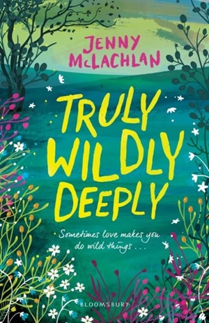 Truly, Widly, Deeply - Jenny McLachlan