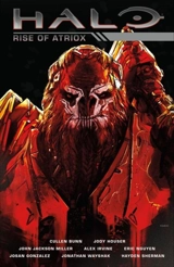 Rise of Atriox : Halo - Cullen Bunn