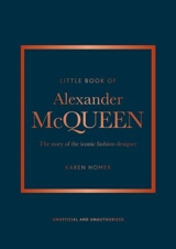 The Little Book of Alexander McQueen - Karen Homer