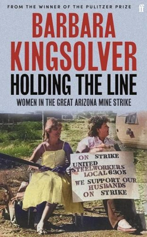 Holding the Line - Barbara Kingsolver