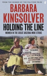 Holding the Line - Barbara Kingsolver