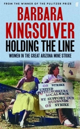 Holding the Line - Barbara Kingsolver