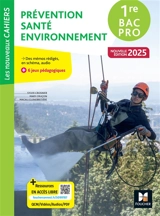 Prévention, santé, environnement 1re bac pro : 2025 - Sylvie Crosnier