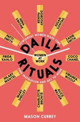 Daily Rituals - Mason Currey