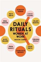 Daily Rituals : Women at Work - Mason Currey