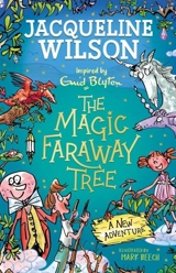 The Magic Faraway Tree - Jacqueline Wilson