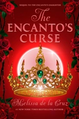 The Encanto's Curse Vol. 2 - Melissa De la Cruz