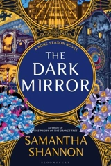 The Dark Mirror Vol. 5 - Samantha Shannon