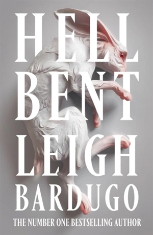 Hell Bent Vol. 2 - Leigh Bardugo