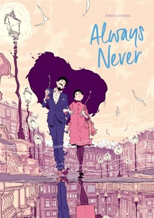 Always Never - Jordi Lafebre