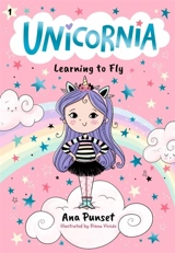 Unicornia : Learning to Fly - Ana Punset