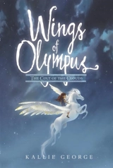 Wings of Olympus : The Colt of the Clouds - Kallie George