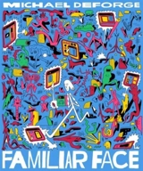 Familiar Face - Michael DeForge