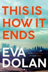This is How It Ends - Eva Dolan