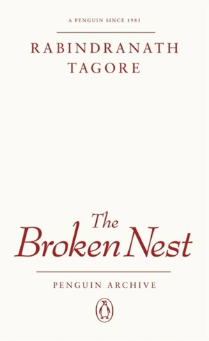 The Broken Nest - Rabindranath Tagore