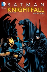 Batman : Knightfall 3 : Knightsend Vol. 3 - Doug Moench