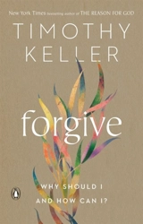 Forgive - Timothy J. Keller