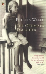 The Optimist's Daughter - Eudora Welty
