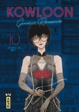 Kowloon generic romance. Vol. 10 - Jun Mayuzuki