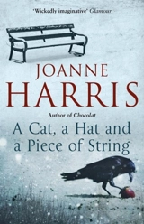 A Cat, a Hat, and a Piece of String - Joanne Harris