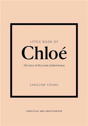 Little Book of Chloé - Caroline Young
