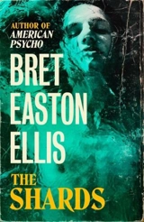 The Shards - Bret Easton Ellis