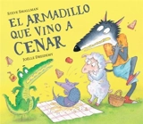 El Armadillo Que Vino a Cenar Vol. 6 - Steve Smallman