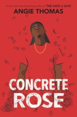 Concrete Rose - Angie Thomas