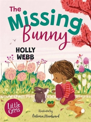 Little Gems : The Missing Bunny - Holly Webb