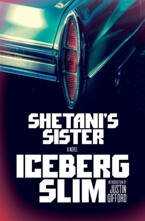 Shetani's Sister - Iceberg Slim