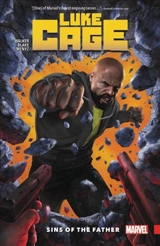 Luke Cage Volume 1 : Sins of the Father - Walker, David F.