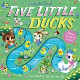 Five Little Ducks - Camilla Reid