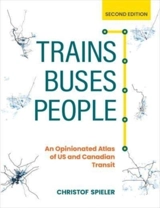 Trains, Buses, People - Christof Spieler