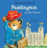 Paddington At the Tower - Bond, Michael