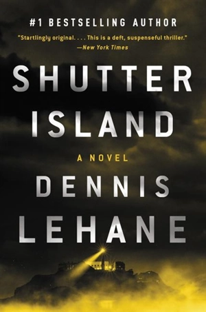 Shutter Island - Dennis Lehane