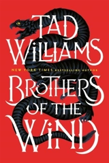 Brothers of the Wind - Tad Williams