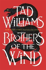 Brothers of the Wind - Tad Williams