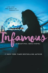 Infamous : A Beautiful Idols Novel - Alyson Noël