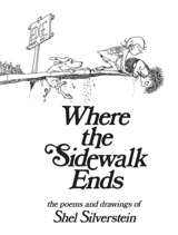 Where the Sidewalk Ends - Shel Silverstein