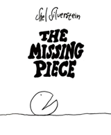 The Missing Piece - Shel Silverstein
