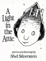 Light in the Attic - Shel Silverstein